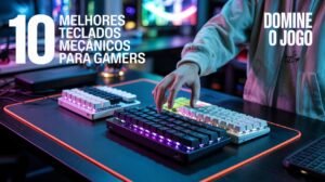 Os 10 Melhores Teclados Mecânicos para Gamers (2)